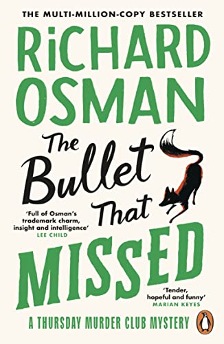 The Bullet That Missed: (The Thursday Murder Club 3)