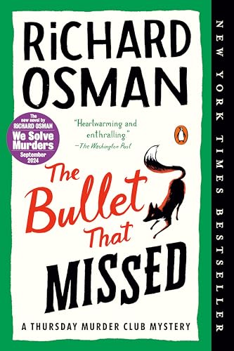 The Bullet That Missed: A Thursday Murder Club Mystery (Thursday Murder Club Mysteries)