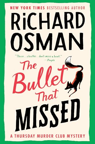 The Bullet that Missed: A Thursday Murder Club Mystery (Thursday Murder Club, 3)