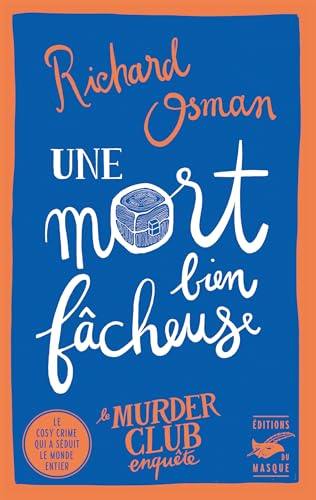 Une mort bien fâcheuse von ED DU MASQUE