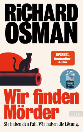 Wir finden Mörder: Sie haben den Fall. Wir haben die Lösung. | Die neue Krimi-Serie des Bestsellerautors von Der Donnerstagsmordclub (Wir finden Mörder-Serie, Band 1) von List Hardcover