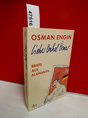 Lieber Onkel Ömer: Briefe aus Alamanya