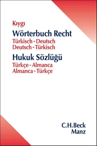 Wörterbuch Recht: Türkisch - Deutsch / Deutsch - Türkisch