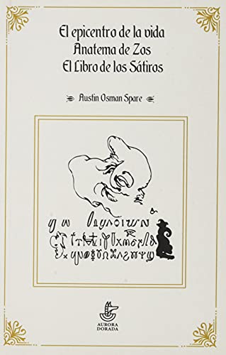 El epicentro de la vida. Anatema de Zos. El libro de los Sátiros (Urano, Band 17)