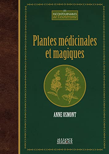 Plantes médicinales et magiques von ALLIANCE MAGIQU
