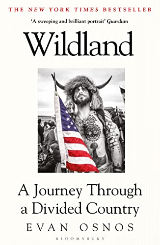 Wildland: A Journey Through a Divided Country (Bloomsbury Publishing)