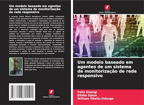 Um modelo baseado em agentes de um sistema de monitorização de rede responsivo von Edições Nosso Conhecimento