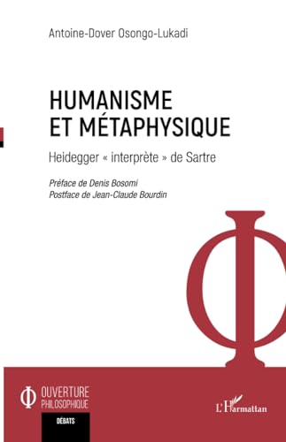 Humanisme et métaphysique: Heidegger « interprète » de Sartre