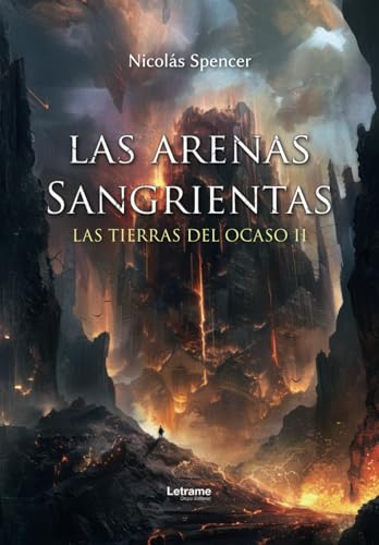 Las arenas sangrientas: Las tierras del ocaso II (Fantasía, Band 1) Las arenas sangrientas: Las tierras del ocaso II (Fantasía, Band 1) von letrame