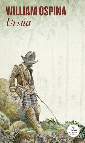Ursúa (Trilogía sobre la conquista del Nuevo Mundo 1) (Random House, Band 1)