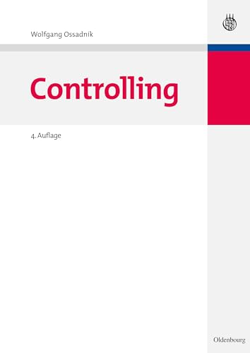 Controlling (Lehr- und Handbücher der Betriebswirtschaftslehre) von de Gruyter Oldenbourg