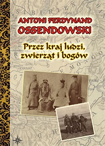 Przez kraj ludzi zwierząt i bogów von LTW