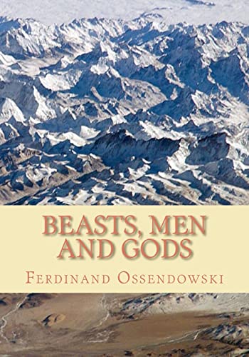 Beasts, Men, and Gods von Createspace Independent Publishing Platform