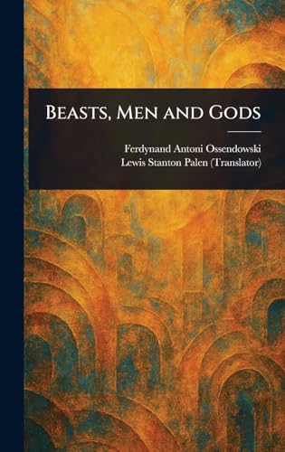 Beasts, Men and Gods von Anson Street Press