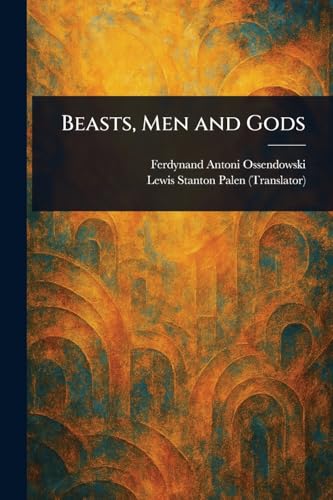 Beasts, Men and Gods von Anson Street Press