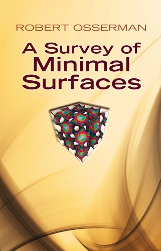 A Survey of Minimal Surfaces (Dover Books on Mathema 1.4tics)