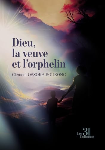 Dieu, la veuve et l'orphelin von TROIS COLONNES