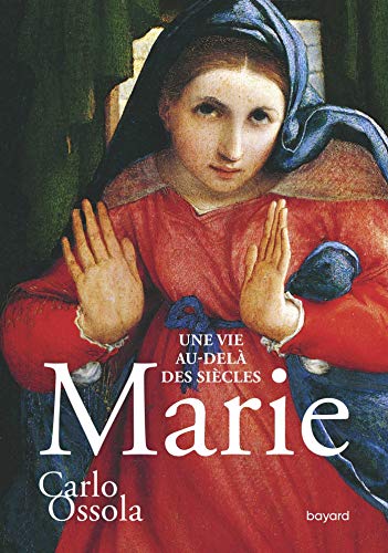 Marie: Une vie au-delà des siècles