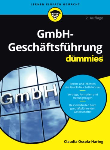 GmbH-Geschaftsfuhrung fur Dummies (...für Dummies) von Wiley