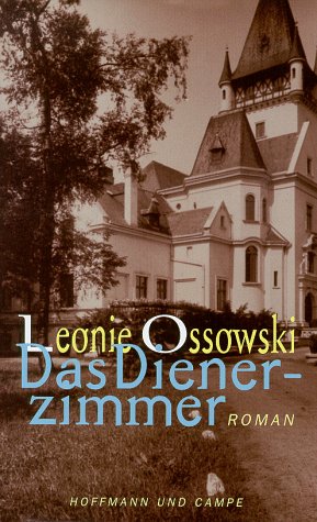 Das Dienerzimmer: Roman