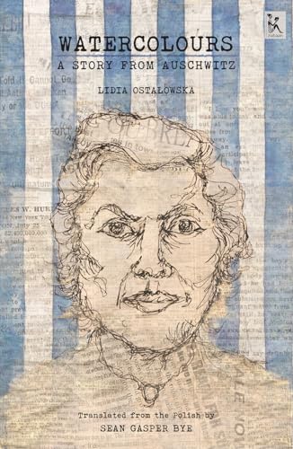 Watercolours: A Story from Auschwitz