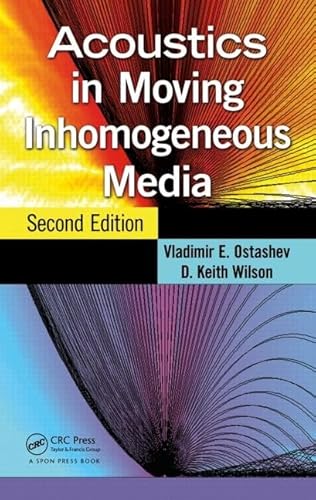 Acoustics in Moving Inhomogeneous Media von CRC Press