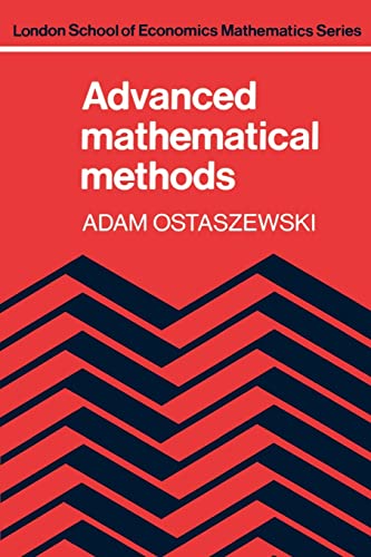 Advanced Mathematical Methods (London School of Economics Mathematics Series) von Cambridge University Press