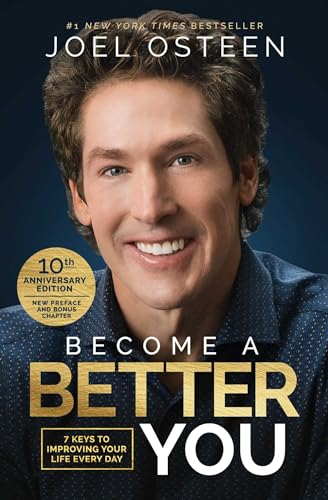 Become A Better You: 7 Keys to Improving Your Life Every Day: 10th Anniversary Edition Become A Better You: 7 Keys to Improving Your Life Every Day: 10th Anniversary Edition von Simon & Schuster