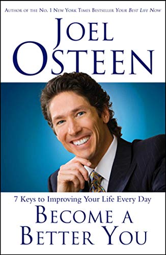 Become a Better You: 7 Keys to Improving Your Life Every Day Become a Better You: 7 Keys to Improving Your Life Every Day von Simon & Schuster