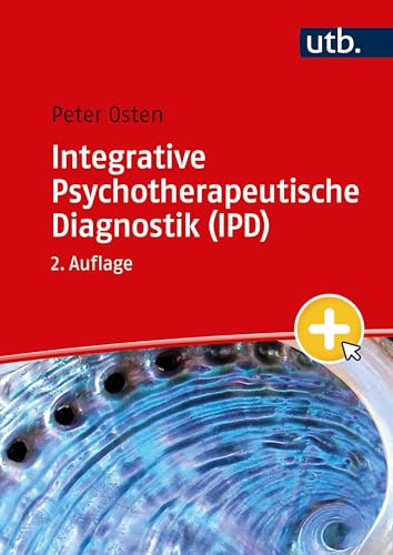 Integrative Psychotherapeutische Diagnostik (IPD) von UTB GmbH