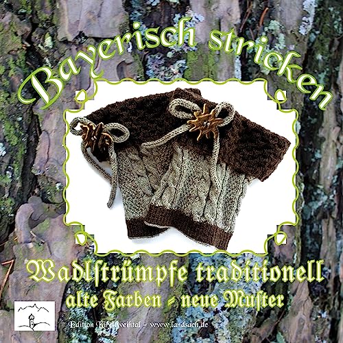 Wadlstrümpfe traditionell (Bayerisch stricken) von Book on Demand