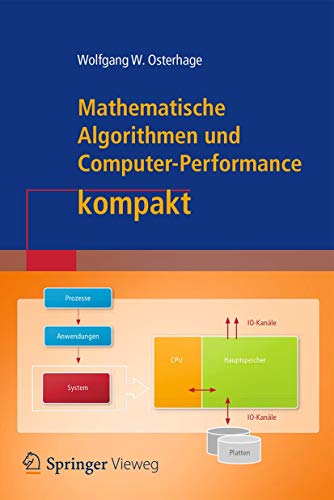 Mathematische Algorithmen und Computer-Performance kompakt (IT kompakt) von Springer