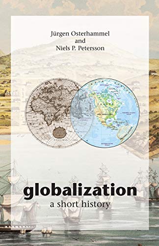 Globalization: A Short History von Princeton University Press