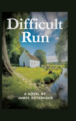 Difficult Run von Covenant Books