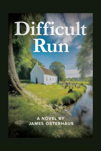 Difficult Run von Covenant Books