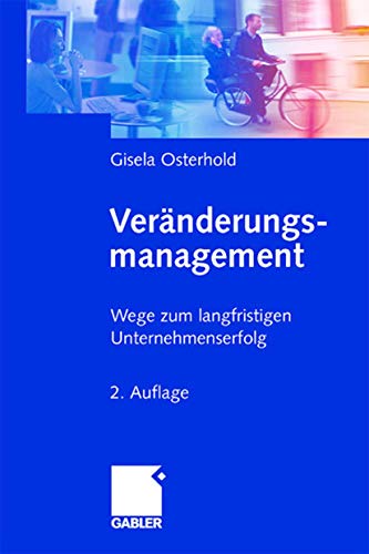 Veränderungsmanagement: Wege zum langfristigen Unternehmenserfolg