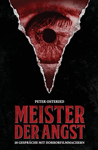 Meister der Angst: 20 Gespräche mit Horrorfilmmachern