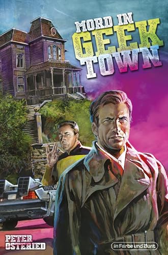 Mord in Geektown Mord in Geektown von In Farbe und Bunt Verlag
