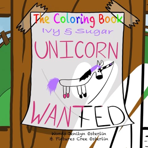Ivy & Sugar: Unicorn Wanted: The Coloring Book von Independently published