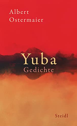 Yuba: Gedichte von Steidl