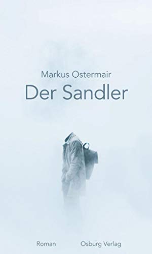 Der Sandler: Roman von Osburg Verlag