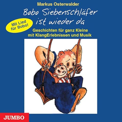 Bobo Siebenschläfer ist wieder da: Geschichten für ganz Kleine mit Klangerlebnissen und Musik Bobo Siebenschläfer ist wieder da: Geschichten für ganz Kleine mit Klangerlebnissen und Musik