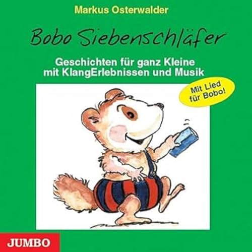 Bobo Siebenschläfer mit Lied: .