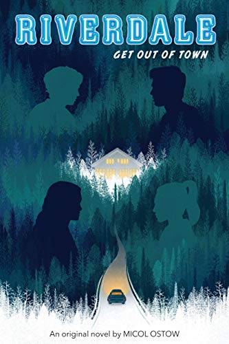Get Out of Town: Volume 2 (Riverdale) von Scholastic