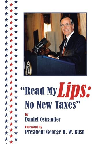"Read My Lips: No New Taxes" von Page Publishing Inc