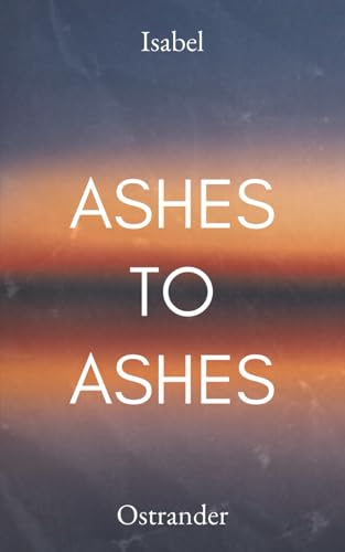 Ashes to Ashes: The Classic Twisted Marriage Thriller von Independently published