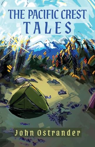 The Pacific Crest Tales von Yellow Bike Press