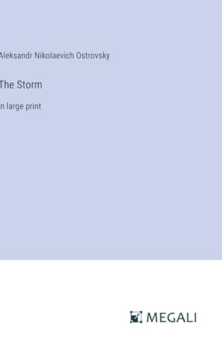 The Storm: in large print von Megali Verlag