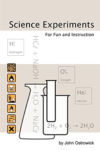 Science Experiments for Fun and Instruction von Lulu Press