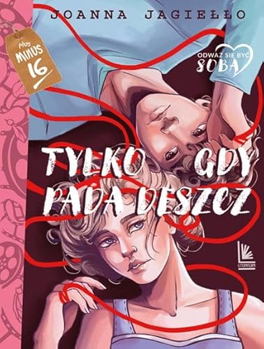 Tylko gdy pada deszcz (PLUS MINUS 16) von Literatura